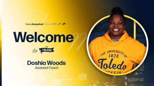 Graphic Welcoming Doshia Woods as an Assistant Coach for Toledo Women's Basketball