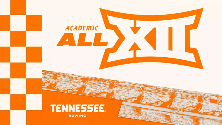 Lady Vols Land 24 on Academic All-Big 12 Rowing Team
