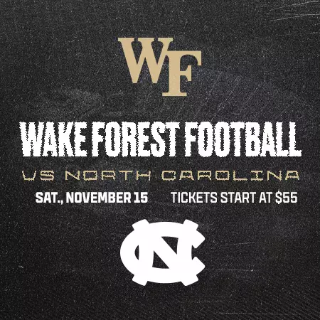 Wake Forest vs North Carolina - Sat., Nov. 15 - Tickets Start at $55