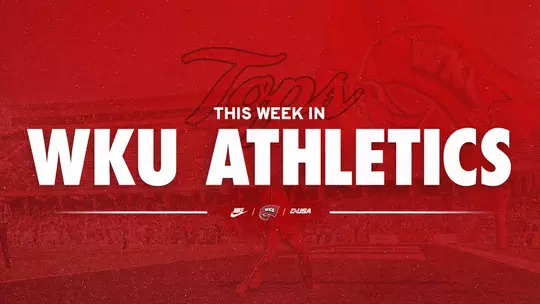 This Week In WKU Athletics: January 26 – February 1, 2026