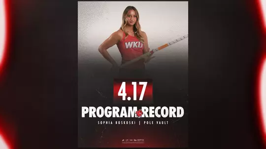 Roskoski Has Record Setting Day as WKU Wraps Up Lenny Lyles Invite