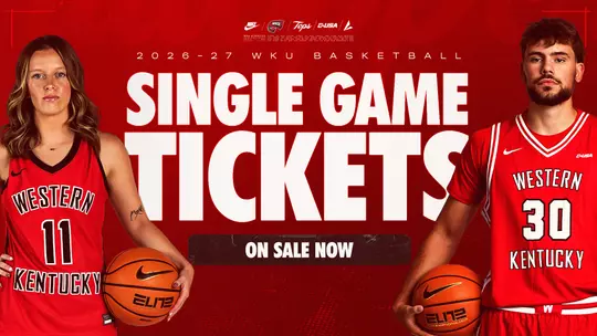 2026-27 WKU Basketball Single Game Tickets on Sale Now!