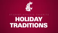Student Athletes Favorite Holiday Traditions