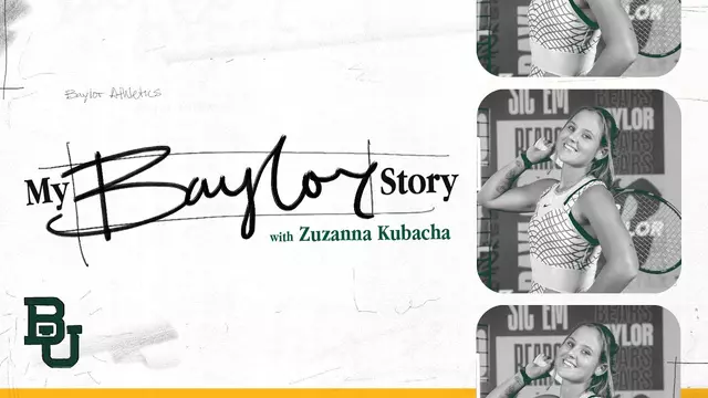 Poster image for Baylor Women's Tennis: My Baylor Story - Zuzanna Kubacha