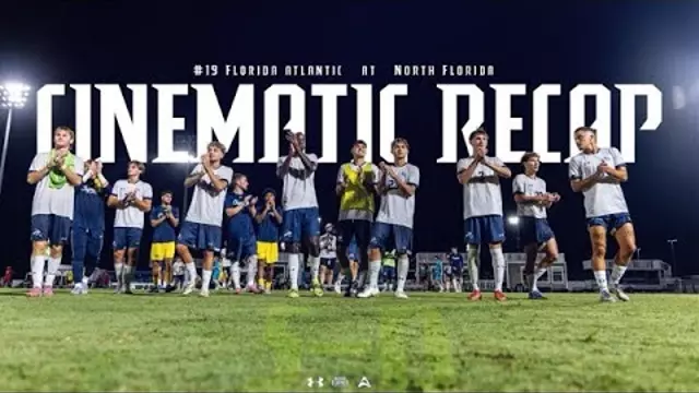 Poster image for North Florida Men's Soccer | FAU Cine Recap
