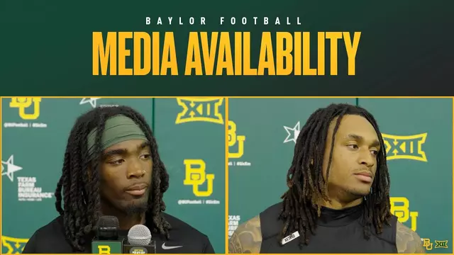 Poster image for Baylor Football: Kole Wilson and Keaton Thomas Media Availability, Oct 21, 2025