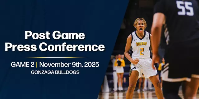Poster image for Toledo Women's Basketball vs Gonzaga Post Game Press Conference