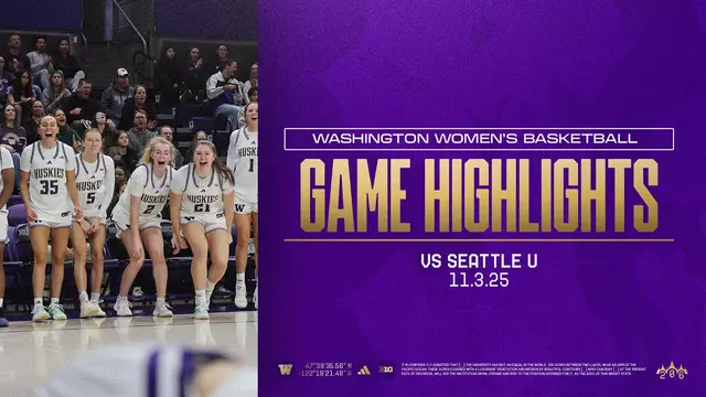Poster image for Washington 90, Seattle U 43 | Huskies Highlights