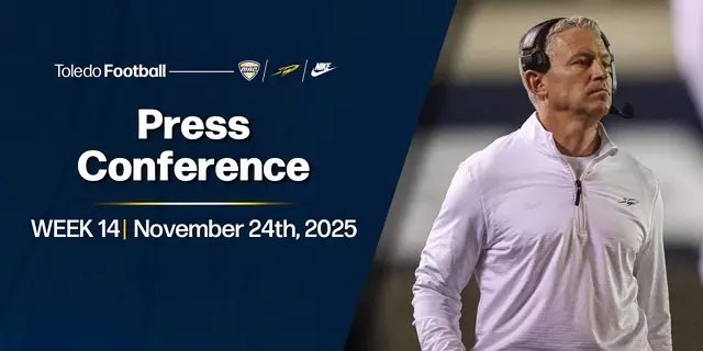 Poster image for Toledo Football - Press Conference - Week 14- 11/24/2025