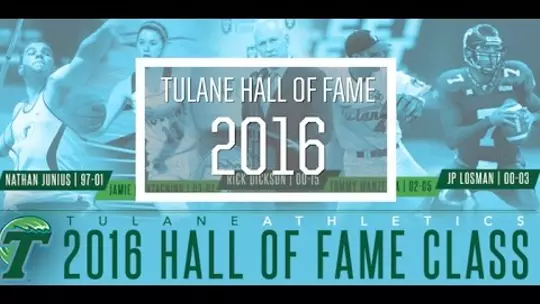 Poster image for The Tulane Hall of Fame | Class of 2016