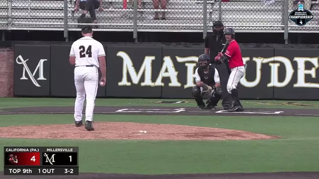 Poster image for Highlights: Millersville Baseball NCAA Atlantic Regional vs. California (Pa.) (May 15, 2025)