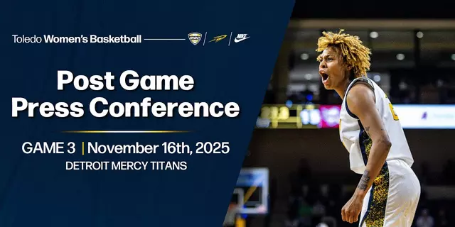 Poster image for Toledo Women's Basketball vs Detroit Mercy Post Game Press Conference