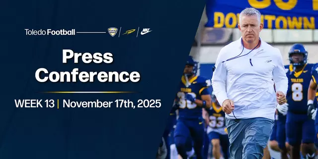 Poster image for Toledo Football - Press Conference - Week 13- 11/17/2025