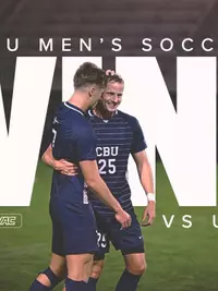 Poster image for CBU Men's Soccer vs USD; First NCAA Tournament Win (Cinematic Highlight)
