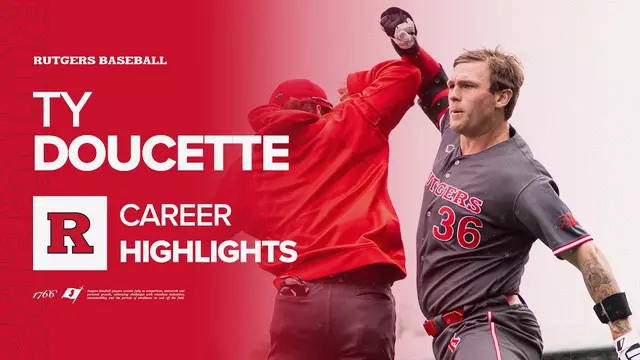 Poster image for Ty Doucette Career Highlights | Rutgers Baseball