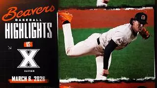 Oregon State Baseball Highlights: 3/6/26 vs. Xavier