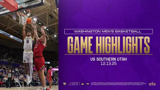 Poster image for Washington 105, Southern Utah 69 | Huskies Highlights