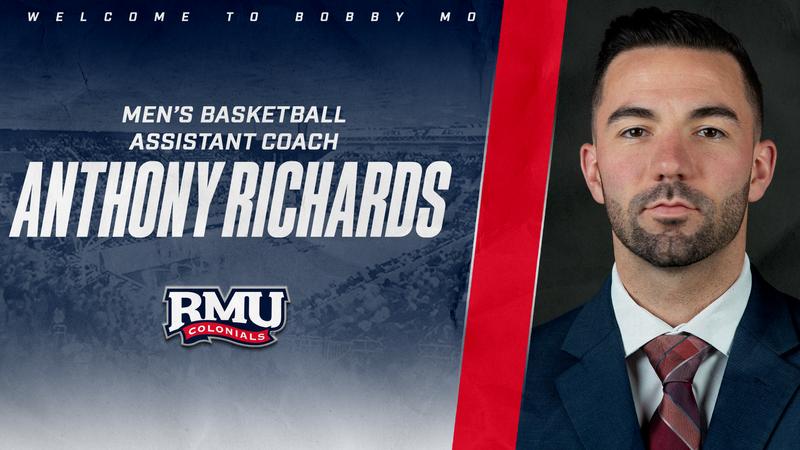 Anthony Richards Named RMU Assistant Men's Basketball Coach - Robert Morris University Athletics Anthony Richards Named RMU Assistant Men's Basketball Coach - Robert Morris University Athletics