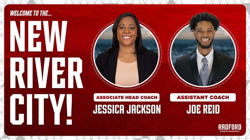 Jackson and Reid Join Women's Basketball Coaching Staff - Radford University Athletics Jackson and Reid Join Women's Basketball Coaching Staff - Radford University Athletics