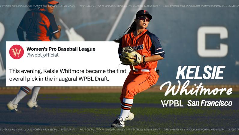 Kelsie Whitmore Selected First Overall in Inaugural Women’s Pro Baseball League Draft - California State University, Fullerton
