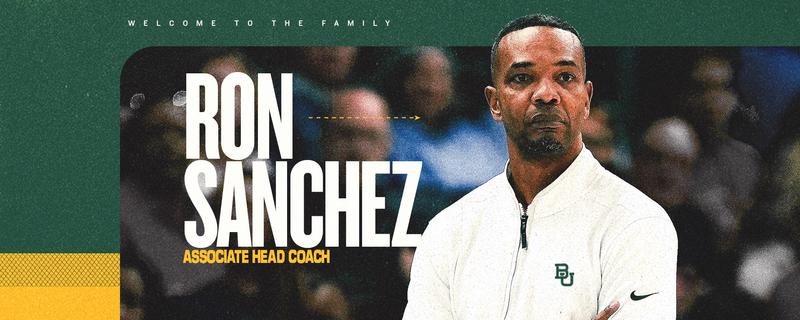 MBB Hires Ron Sanchez as Associate Head Coach - Baylor