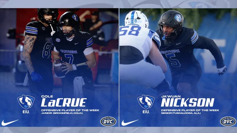 Eastern Illinois football: LaCrue, Nickson Earn OVC Player Of The Week Honors