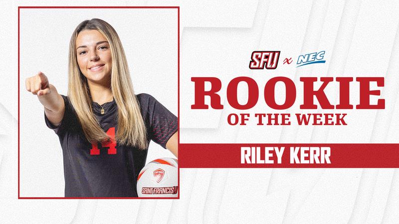 Saint Riley Riley Kerr Named NEC Rookie Of The Week For Saint Francis Women's ...