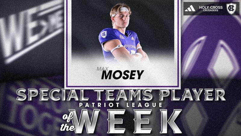 Mosey named Patriot League Special Teams Player of the Week - Holy ...