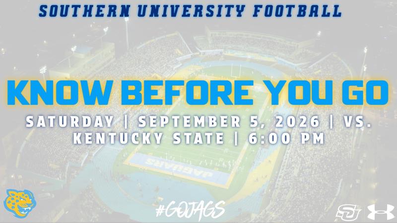 Southern football: Know Before You Go, Gameday Information vs. Kentucky State 9.5.26