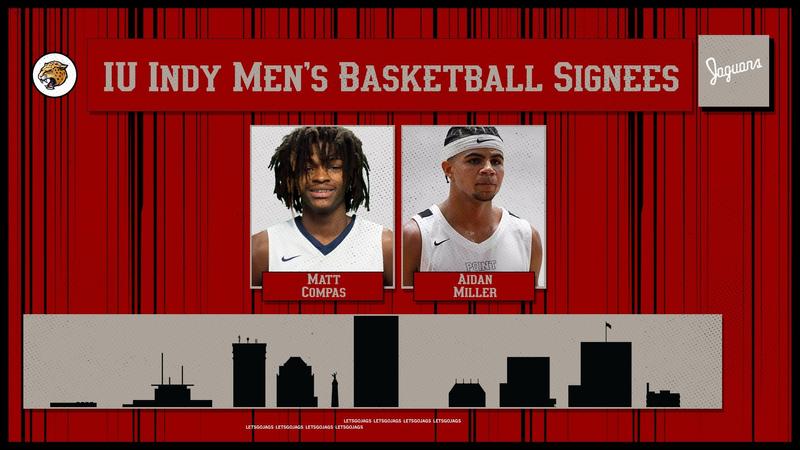 Iu Basketball Roster MEN'S BASKETBALL INKS TWO MORE SIGNEES FOR 2025-2026 SEASON - IU Indy ...