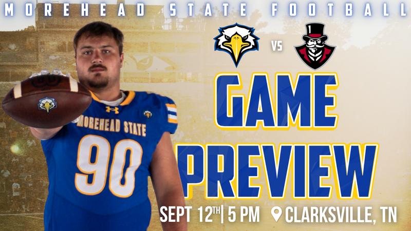Morehead State football: Football Eagles Ready for Road Test at No. 15 Austin Peay