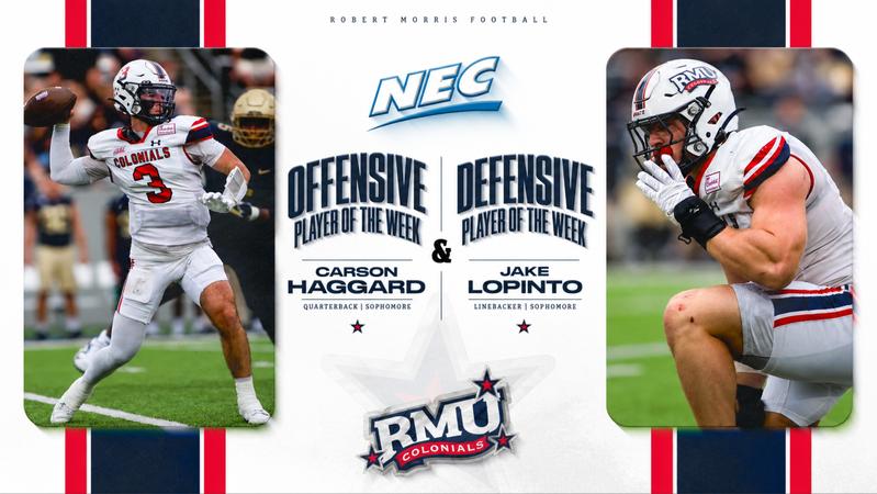 Robert Morris football: Haggard, Lopinto Earn NEC Player of the Week Honors