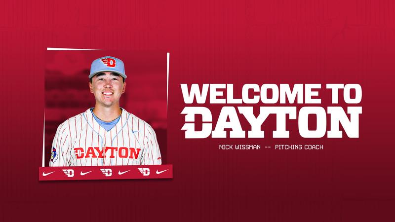 A red graphic with Nick Wissman's headshot features white text that says "Welcome to Dayton", "Nick Wissman" and "Pitching Coach".