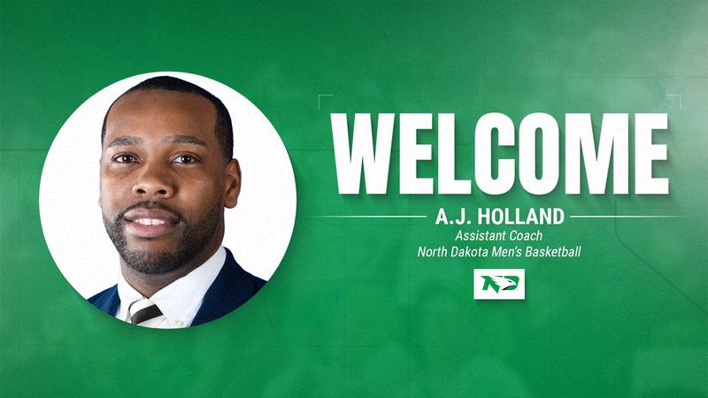 North Dakota Men’s Basketball Adds A.J. Holland as Assistant Coach - University of North Dakota Athletics