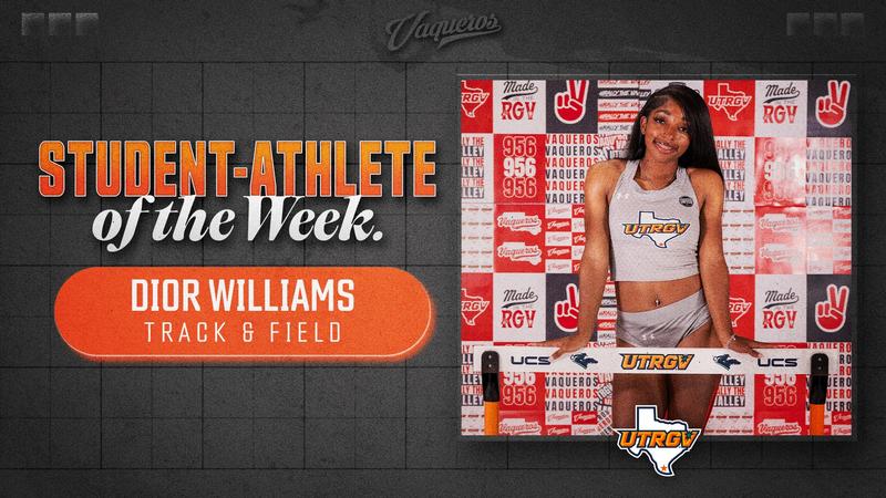 Atlet Pelajar UTRGV Minggu Ini: Dior Williams – Atletik UTRGV