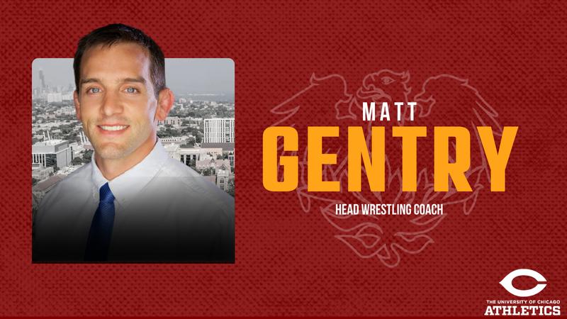 Matthew Gentry Gentry Appointed Head Coach of UChicago Wrestling - University of Chicago