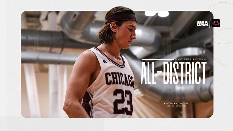Kurowski Shultz Thomas Kurowski Earns NABC All-District Honors - University of Chicago