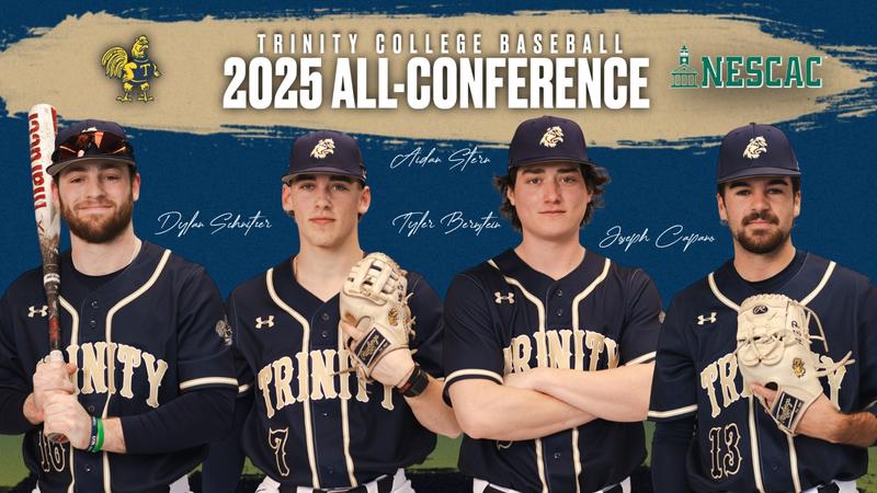 Trinity Baseball Feild Baseball Lands Four All-Conference Selections - Trinity College