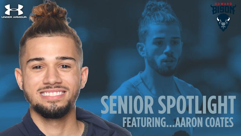 Aaron Coates Senior Spotlight Featuring Aaron Coates - Howard University Athletics