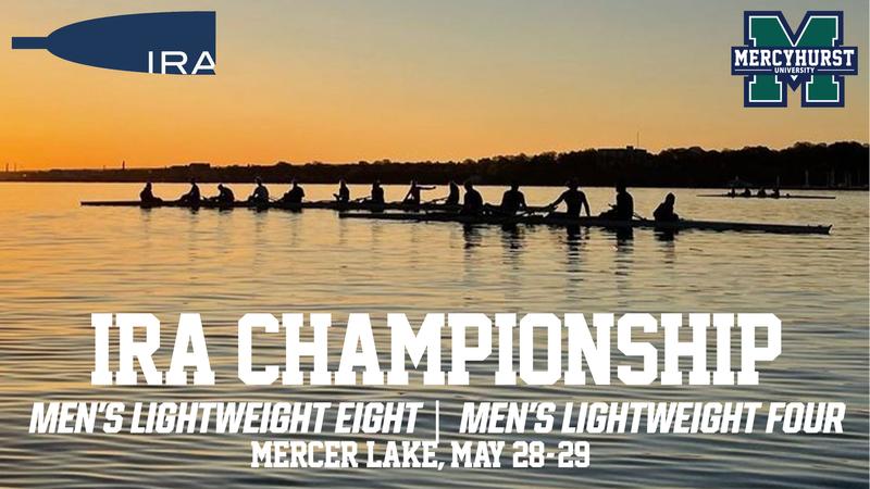 Mercyhurst Rowing Men's Rowing is Heading To The IRA National Championships - Mercyhurst ...