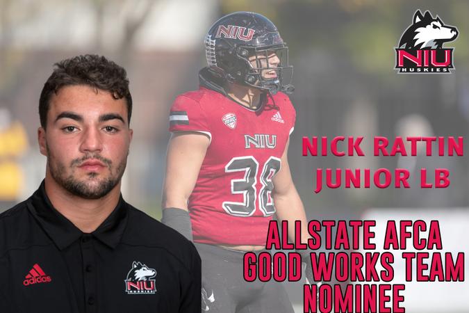 Nick Rattin Nick Rattin Nominated To Allstate AFCA Good Works Team - NIU Athletics