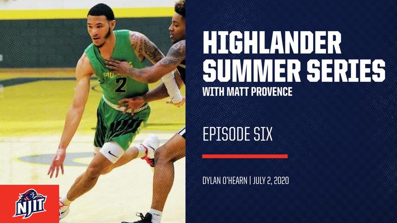 Dylan Highlander Highlander Summer Series | Dylan O'Hearn - New Jersey Institute of ...