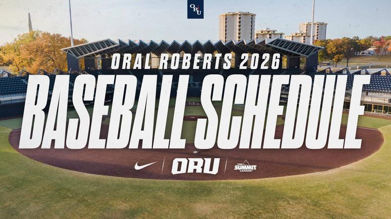 #ORUBase Announces 2026 Schedule - Oral Roberts University