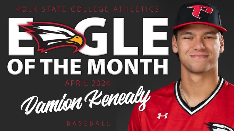 Ed Kenealy Polk State Baseball’s Kenealy named Eagle of the Month for April 2024 ...