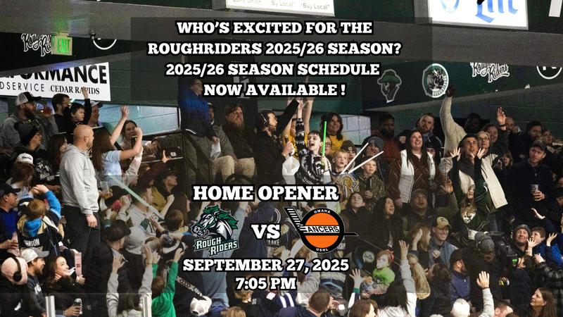 Roughriders R RoughRiders Announce 2025–26 Regular Season Schedule - Cedar Rapids ...