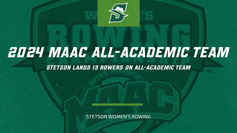 2024 MAAC Women's Rowing All-Academic Team Released - Stetson ...