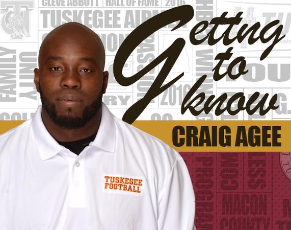 Coach Agee Getting to Know: Craig Agee, Assistant Football Coach - Tuskegee ...