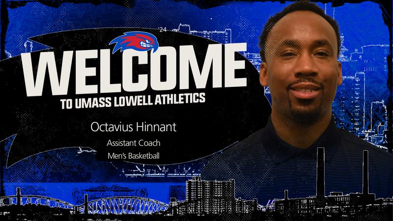 River Hawks Add Octavius Hinnant to Coaching Staff - UMass Lowell Athletics