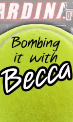 Bombing it with Becca