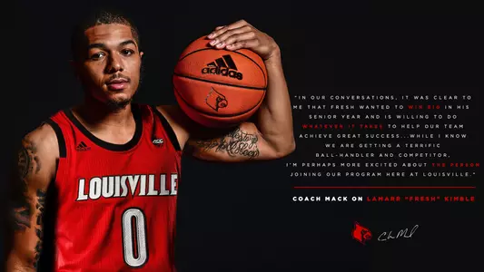 This photo of Lamar Kimble with a basketball includes a quote from Coach Chris Mack stating his excitement of having him on the Cardinals' roster.